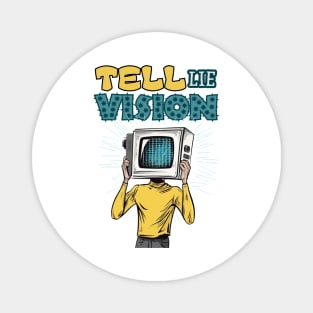 Tell Lie Vision Magnet